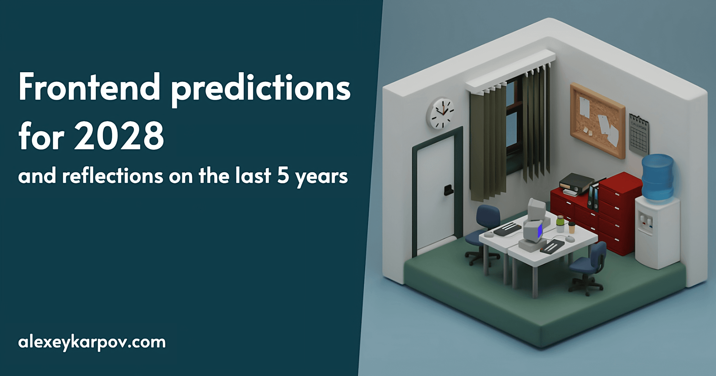 Frontend predictions for 2028 and reflections on the last 5 years